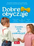 Dobre obyczaje dla dzieci. Autor: Krzysztof Żywczak. Dadada.pl Okładka książki Dobre obyczaje dla dzieci