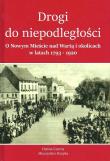 Okładka książki Drogi do Niepodległości