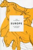 Europe. Autor: Tim Flannery. Dadada.pl Okładka książki Europe