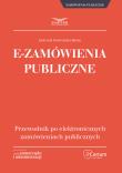 E-Zamówienia publiczne. Autor: Gawrońska-Baran Andrzela. Dadada.pl Okładka książki E-Zamówienia publiczne