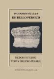 Okładka książki Fontes Historiae Antiquae XXXVII Diodorus Siculus De bello Persico Diodor Sycylijski Wojny grecko-p
