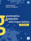 Grammatica avanzata della lingua italiana con esercizi. Autor: Nocchi Susanna. Dadada.pl Okładka książki Grammatica avanzata della lingua italiana con esercizi
