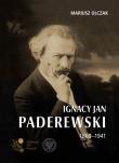 Ignacy Jan Paderewski 1860-1941. Autor: Olczak Mariusz oprac.. Dadada.pl Okładka książki Ignacy Jan Paderewski 1860-1941