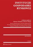 Instytucje gospodarki rynkowej. Autor: Matuszewski Wojciech, Maciej Matuszewski. Dadada.pl Okładka książki Instytucje gospodarki rynkowej