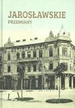 Opakowanie Jarosławskie przemiany