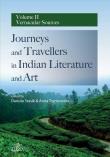 Journeys and Travellers in Indian Literature and Art Volume II Vernacular Sources. Autor: Stasik Danuta, Anna Trynkowska. Dadada.pl Okładka książki Journeys and Travellers in Indian Literature and Art Volume II Vernacular Sources