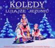 Kolędy - Lulajże, Jezuniu. Autor: praca zbiorowa. Dadada.pl Okładka książki Kolędy - Lulajże, Jezuniu