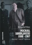 Michał Sokolnicki 1880-1967. Autor: Kloc Krzysztof. Dadada.pl Okładka książki Michał Sokolnicki 1880-1967