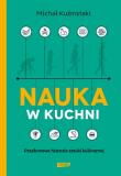 Nauka w kuchni. Przełomowe historie sztuki.... Autor: Michał Kuźmiński. Dadada.pl Okładka książki Nauka w kuchni. Przełomowe historie sztuki...