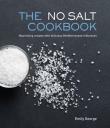 No Salt Cookbook. Autor: George Emily. Dadada.pl Okładka książki No Salt Cookbook