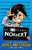 Not So Normal Norbert. Autor: Patterson James. Dadada.pl Okładka książki Not So Normal Norbert