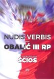 Nudis verbis Obalić III RP. Autor: Ścios Aleksander. Dadada.pl Okładka książki Nudis verbis Obalić III RP