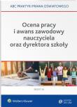 Ocena pracy i awans zawodowy nauczyciela oraz dyrektora szkoły. Autor: Marciniak Lidia, Piotrowska-Albin Elżbieta. Dadada.pl Okładka książki Ocena pracy i awans zawodowy nauczyciela oraz dyrektora szkoły