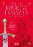 Poczet królów i książąt Polski. Autor: Jolanta Bąk. Dadada.pl Okładka książki Poczet królów i książąt Polski