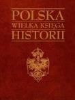 Okładka książki Polska Wielka księga historii