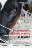 Poporodowe choroby macicy u bydła. Autor: Dejneka Grzegorz Jakub. Dadada.pl Okładka książki Poporodowe choroby macicy u bydła