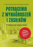 Potrącenia z wynagrodzeń i zasiłków. Autor: Jaruga-Nowacka Izabela, Goliszewska-Chojdak Bożena. Dadada.pl Okładka książki Potrącenia z wynagrodzeń i zasiłków