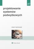 Projektowanie systemów podwyżkowych. Autor: Manikowski Robert. Dadada.pl Okładka książki Projektowanie systemów podwyżkowych