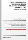 Okładka książki Przeciwdziałanie praniu pieniędzy oraz finansowaniu terroryzmu Praktyczny przewodnik
