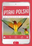 Ptaki Polski. Autor: Przybyłowicz Anna, Przybyłowicz Łukasz. Dadada.pl Okładka książki Ptaki Polski