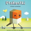 PtaKostki. Autor: Stefan Alexander. Dadada.pl Okładka książki PtaKostki