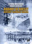 Radary III Rzeszy Wojenne tajemnice Lubania. Autor: Wrzesiński Szymon, Zasieczny Andrzej. Dadada.pl Okładka książki Radary III Rzeszy Wojenne tajemnice Lubania