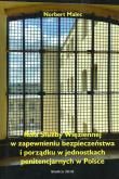 Rola służby więziennej w zapewnieniu bezpieczeństwa i porządku w jednostkach penitencjarnych w Polsce. Autor: Malec Norbert. Dadada.pl Okładka książki Rola służby więziennej w zapewnieniu bezpieczeństwa i porządku w jednostkach penitencjarnych w Polsce