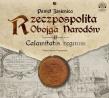 Okładka książki Rzeczpospolita obojga narodów. Calamitatis regnum. - Audiobook