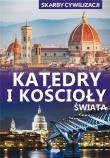 Skarby cywilizacji Katedry i kościoły świata. Autor: Wojtyczka P.. Dadada.pl Okładka książki Skarby cywilizacji Katedry i kościoły świata
