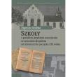 Okładka książki Szkoły z polskim językiem nauczania w synodzie słupskim od reformacji do początku XIX wieku
