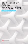 Okładka książki Wiem w co wierzę