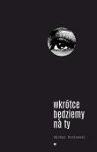 Okładka książki Wkrótce będziemy na ty