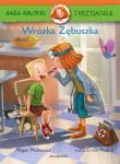 WRÓŻKA ZĘBUSZKA HANIA HUMOREK I PRZYJACIELE. Autor: McDonald Megan. Dadada.pl Okładka książki WRÓŻKA ZĘBUSZKA HANIA HUMOREK I PRZYJACIELE