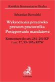 Okładka książki Wykroczenia przeciwko prawom pracownika Postępowanie mandatowe Komentarz do art. 281-283 KP i art. 17,95-102a KPW