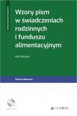 Wzory pism w świadczeniach rodzinnych i funduszu alimentacyjnym. Autor: Mrozek Piotr. Dadada.pl Okładka książki Wzory pism w świadczeniach rodzinnych i funduszu alimentacyjnym