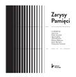 Zarysy Pamięci. Autor:   Praca zbiorowa. Dadada.pl Okładka książki Zarysy Pamięci