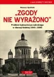 Zgody nie wyrażono. Autor: Opaliński Mateusz. Dadada.pl Okładka książki Zgody nie wyrażono