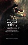 Okładka książki Żydzi polscy w oczach historyków