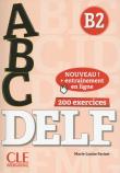 ABC DELF - Niveau B2 - Livre + CD + Entrainement en ligne. Autor: Parizet Marie-Louise. Dadada.pl Okładka książki ABC DELF - Niveau B2 - Livre + CD + Entrainement en ligne