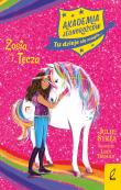 Akademia Jednorożców. Zosia i Tęcza. Autor: Lucy Truman. Dadada.pl Okładka książki Akademia Jednorożców. Zosia i Tęcza