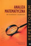 Analiza matematyczna dla licealistów i studentów. Autor: Kłaczkow Krzysztof, Kurczab Marcin, Świda Elżbieta. Dadada.pl Okładka książki Analiza matematyczna dla licealistów i studentów