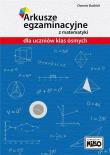 ARKUSZE EGZAMINACYJNE Z MATEMATYKI DLA UCZNIÓW KLAS ÓSMYCH. Autor: Danuta Budzich. Dadada.pl Okładka książki ARKUSZE EGZAMINACYJNE Z MATEMATYKI DLA UCZNIÓW KLAS ÓSMYCH