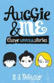 Okładka książki Auggie & Me: Three Wonder Stories