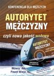 Autorytet mężczyzny - CD MP3 - Audiobook. Autor: Ashley i Ruth Schmierer, Paweł Wieja. Dadada.pl Okładka książki Autorytet mężczyzny - CD MP3 - Audiobook