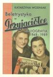 Beletrystyka w „Przyjaciółce”. Autor: Wodniak Katarzyna. Dadada.pl Okładka książki Beletrystyka w „Przyjaciółce”