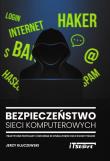 Bezpieczeństwo sieci komputerowych. Autor: Kluczewski Jerzy. Dadada.pl Okładka książki Bezpieczeństwo sieci komputerowych