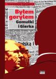 Byłem gorylem Gomułki i Gierka. Autor: Sątowicz Stanisław. Dadada.pl Okładka książki Byłem gorylem Gomułki i Gierka