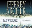 CD MP3 I TAK WYGRASZ. Autor: Jeffrey Archer. Dadada.pl Okładka książki CD MP3 I TAK WYGRASZ