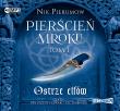 CD MP3 OSTRZE ELFÓW PIERŚCIEŃ MROKU TOM 1. Autor: Pierumow Nik. Dadada.pl Okładka książki CD MP3 OSTRZE ELFÓW PIERŚCIEŃ MROKU TOM 1