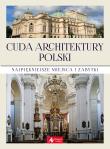 Okładka książki CUDA ARCHITEKTURY POLSKI